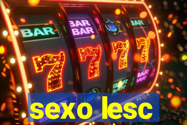 sexo lesc